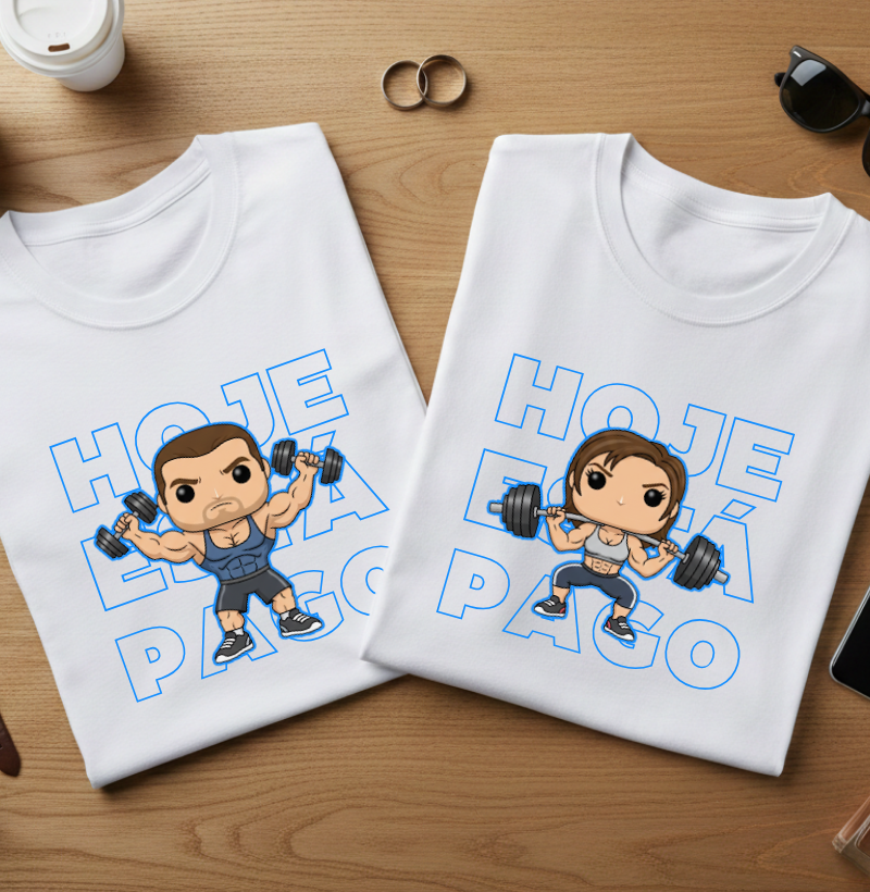 Camiseta Casal “Hoje Tá Pago” – Versão Masculina #204