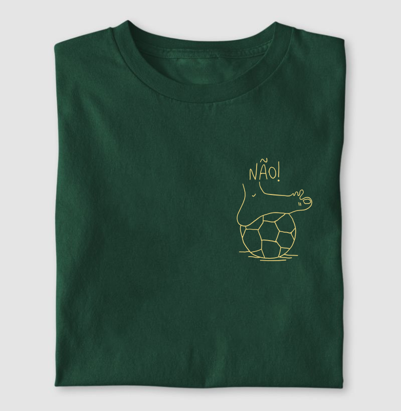 Camiseta Não Pisa na Bola Que Quero