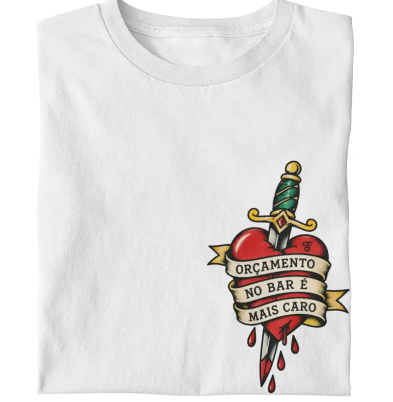 Orçamento no bar.coração - Camiseta