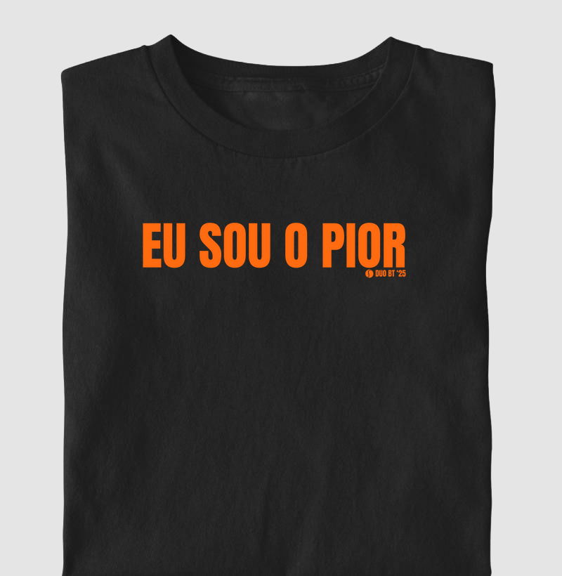Eu Sou O Pior