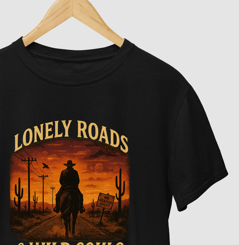 Camiseta Country Western - Lonely Roads & Wild Souls