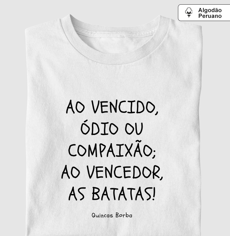 Ao vencedor, as batatas - Quincas Borba