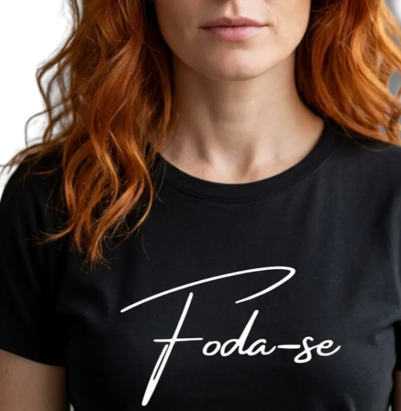 Foda-se - Camiseta