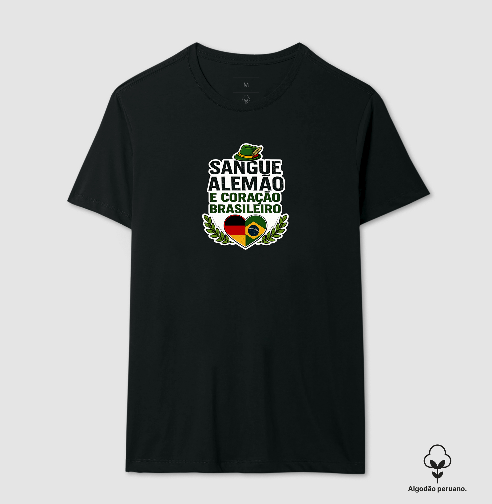Sangue Alemão e Coração Brasileiro - Camiseta Algodão Peruano