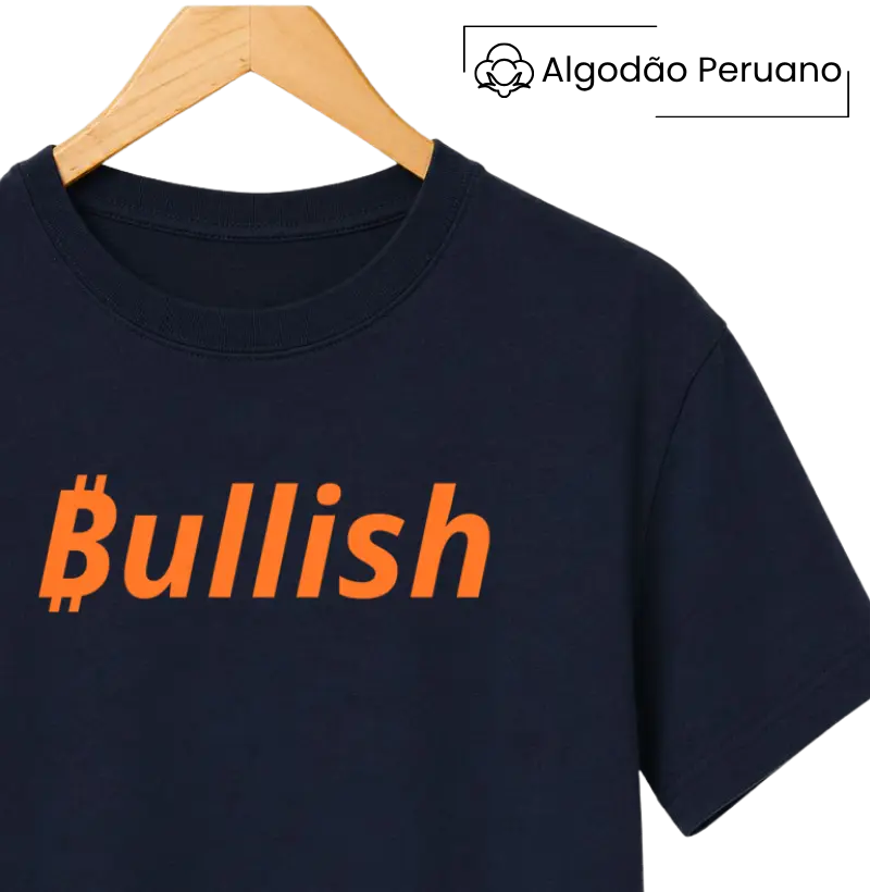 Camiseta Bitcoin ₿ullish Algodão peruano