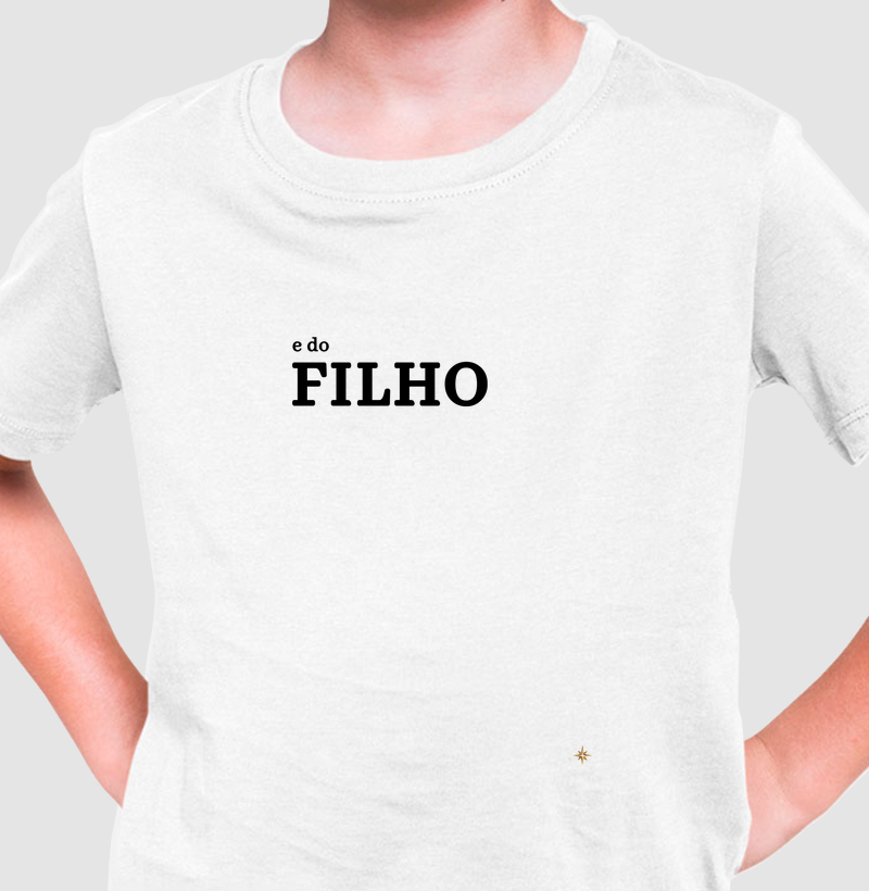 "em nome do FILHO" - COLEÇÃO DIA DOS PAIS - FILHO