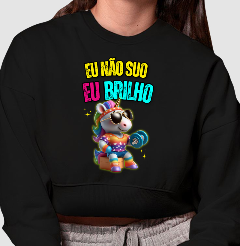 Eu não suo eu brilho