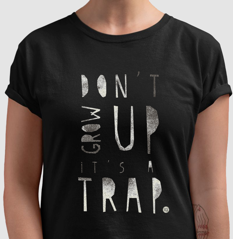 Camiseta Regular Don't Grow Up