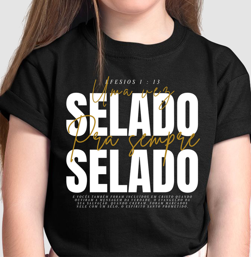 "Uma vez Selado Pra Sempre Selado"