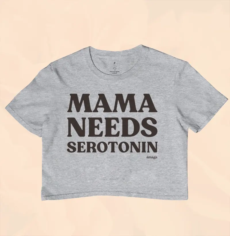 Mama needs Serotonin