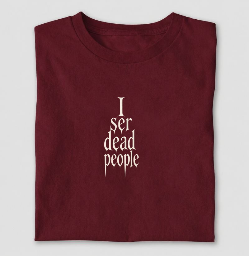 I See Dead People