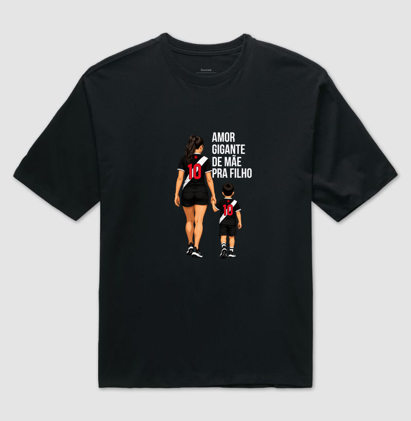 AMOR GIGANTE DE MÃE PRA FILHO - Camiseta Oversized