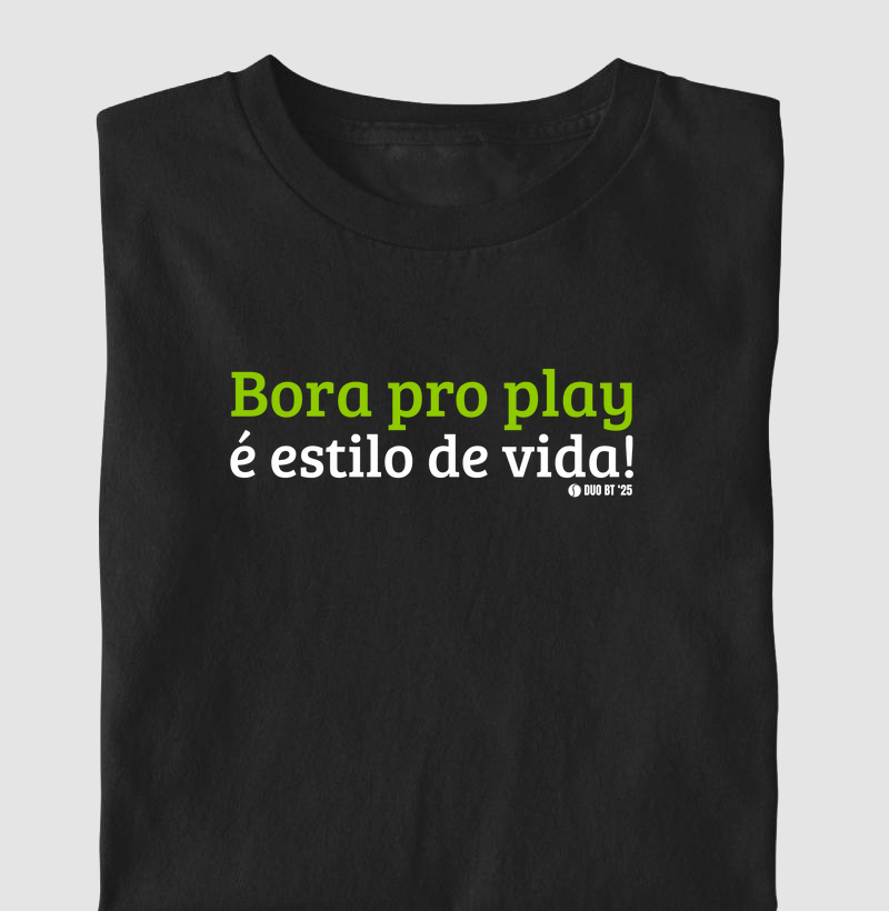 Bora Pro Play É Estilo de Vida