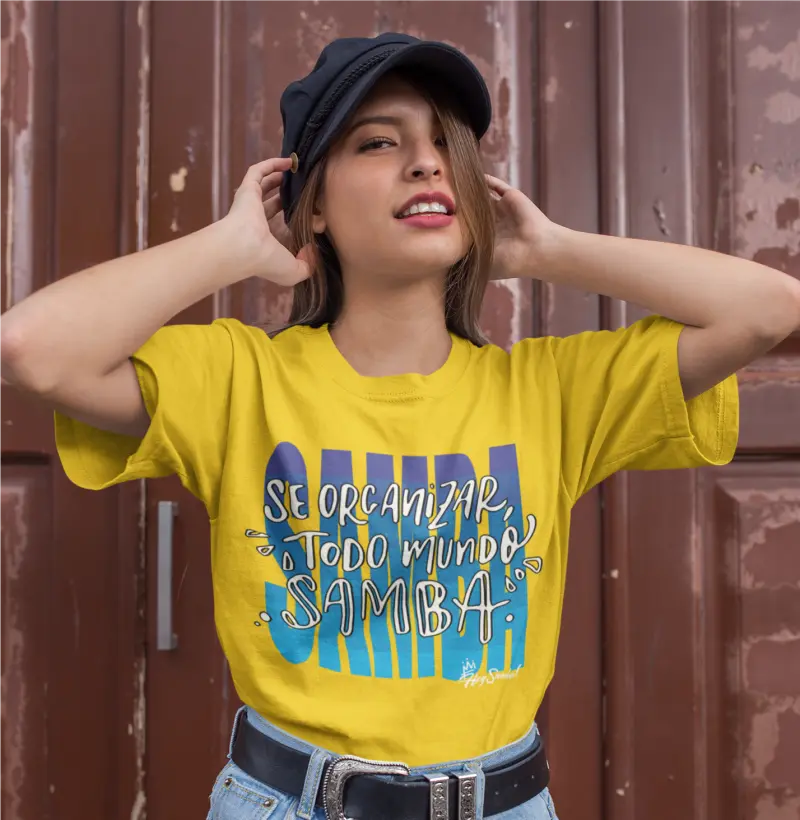 Se organizar todo mundo samba