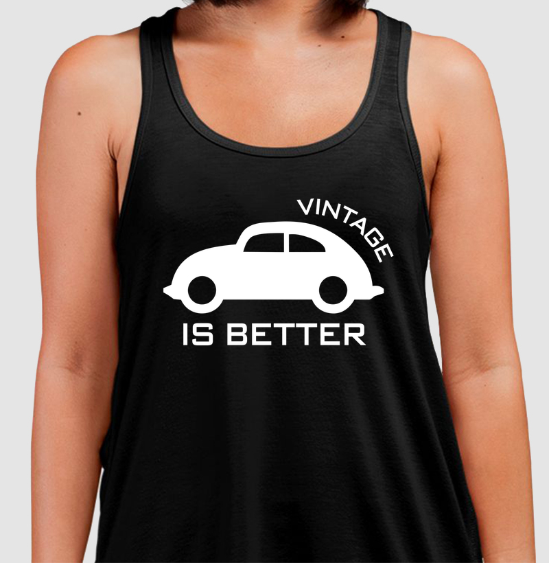 Vintage Is Better