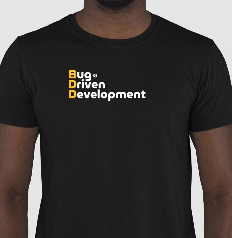 BDD Bug Driven Development