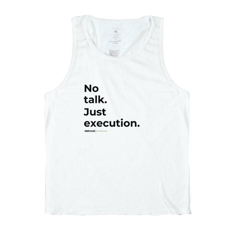 No talk. Just execution.
