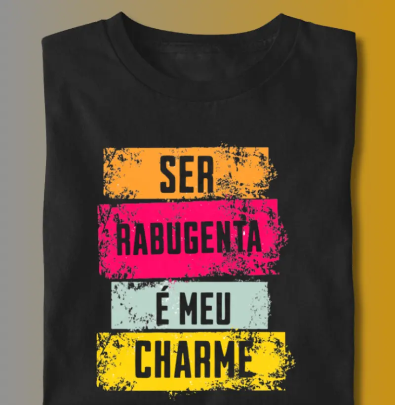 SER RABUGENTA É MEU CHARME