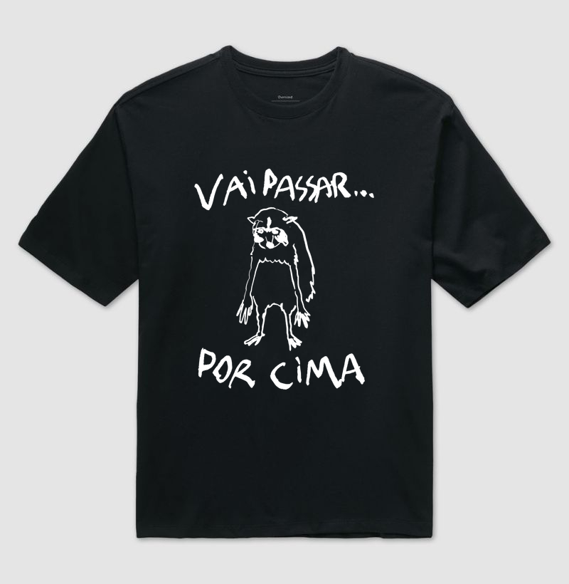 vai passar... por cima