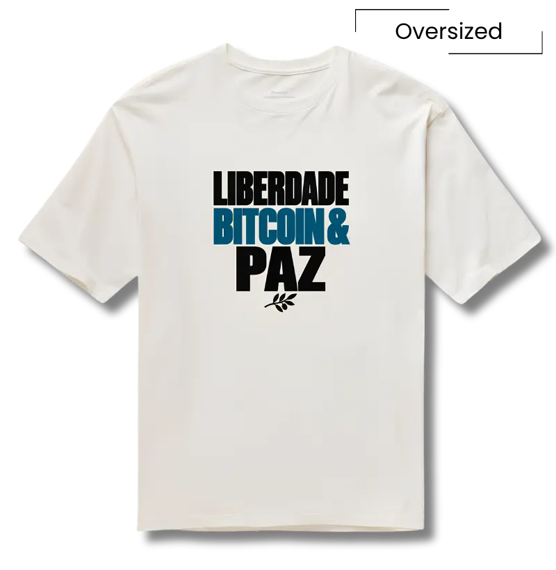 Camiseta Bitcoin Liberdade e Paz - Camiseta Oversized