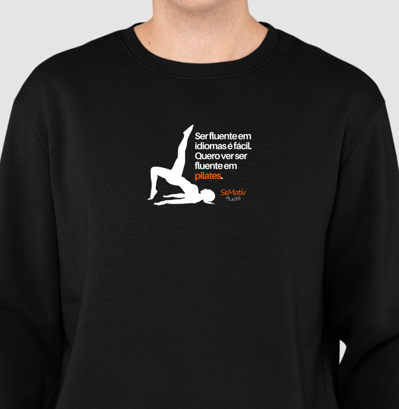 Ser fluente em idiomas é fácil. Quero ver ser fluente em pilates.