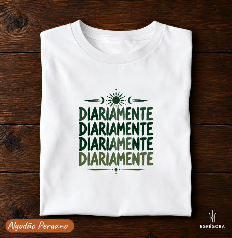 Ria e Ame Diariamente - Camiseta Algodão Peruano