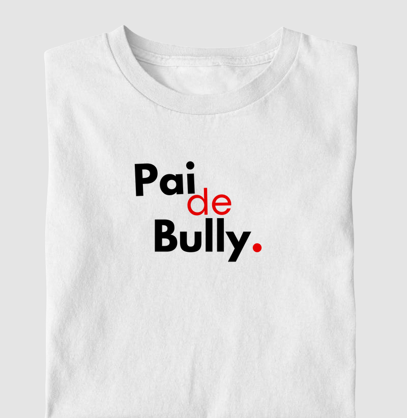 PAI DE BULLY