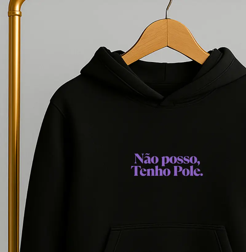 Não Posso, Tenho Pole