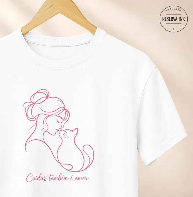 Amar Também é Cuidar - Camiseta