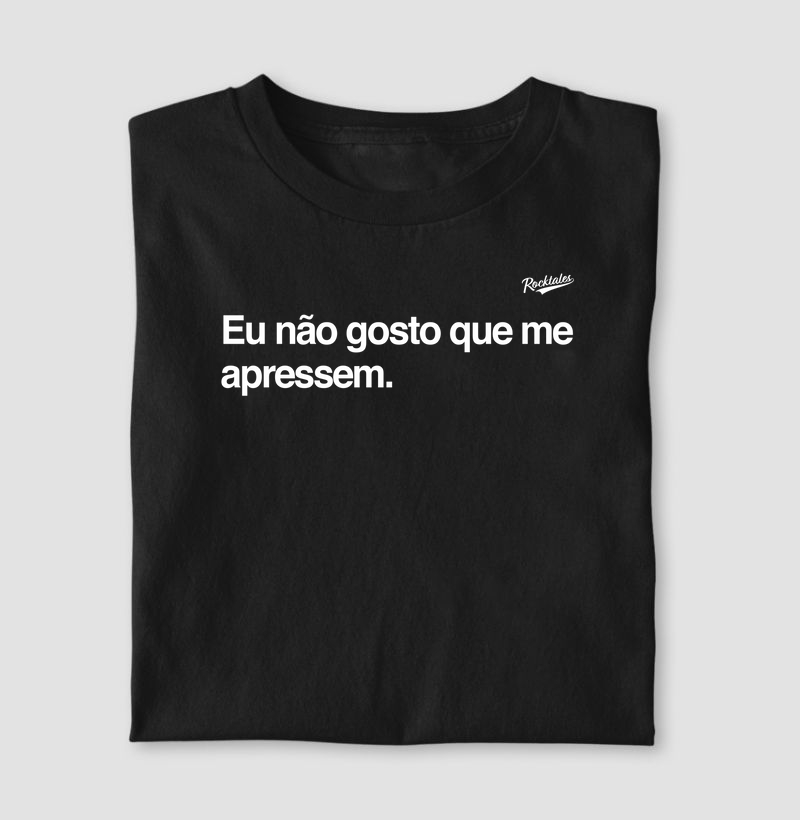Não me apresse