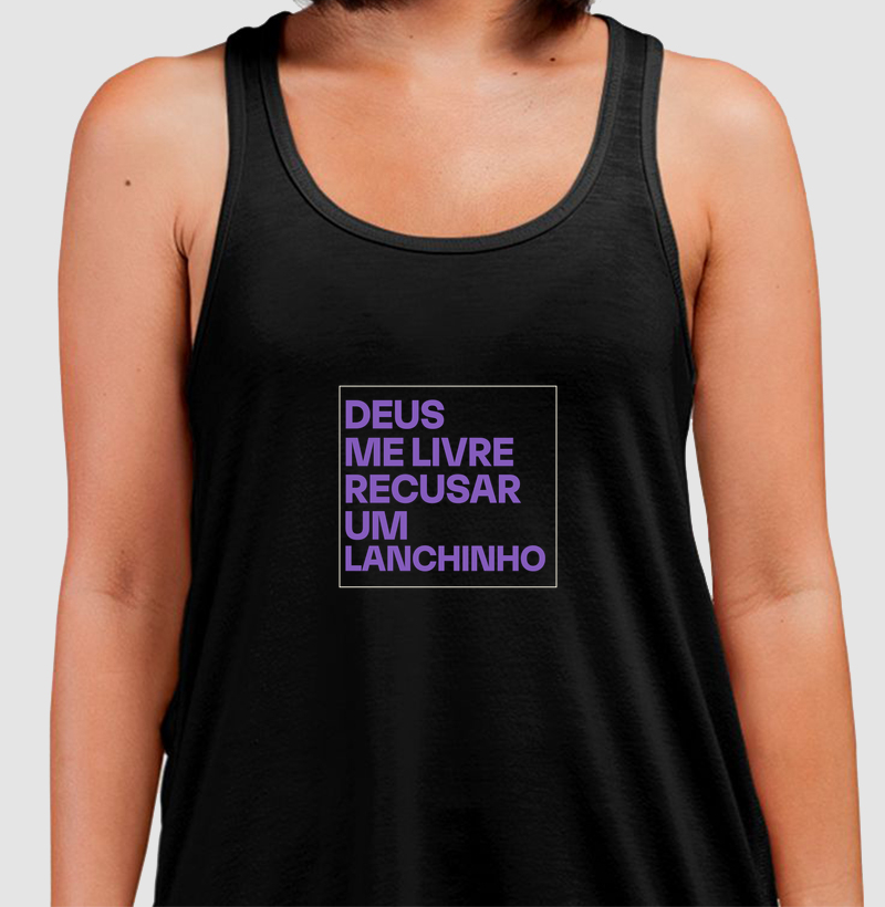 DEUS ME LIVRE RECUSAR UM LANCHINHO