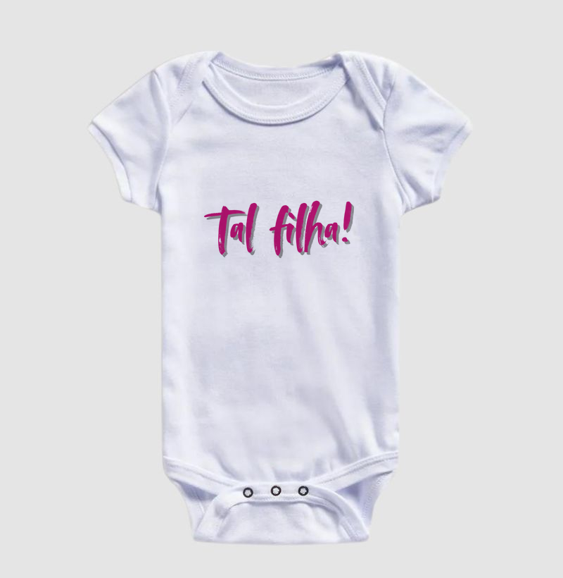 Tal filha!