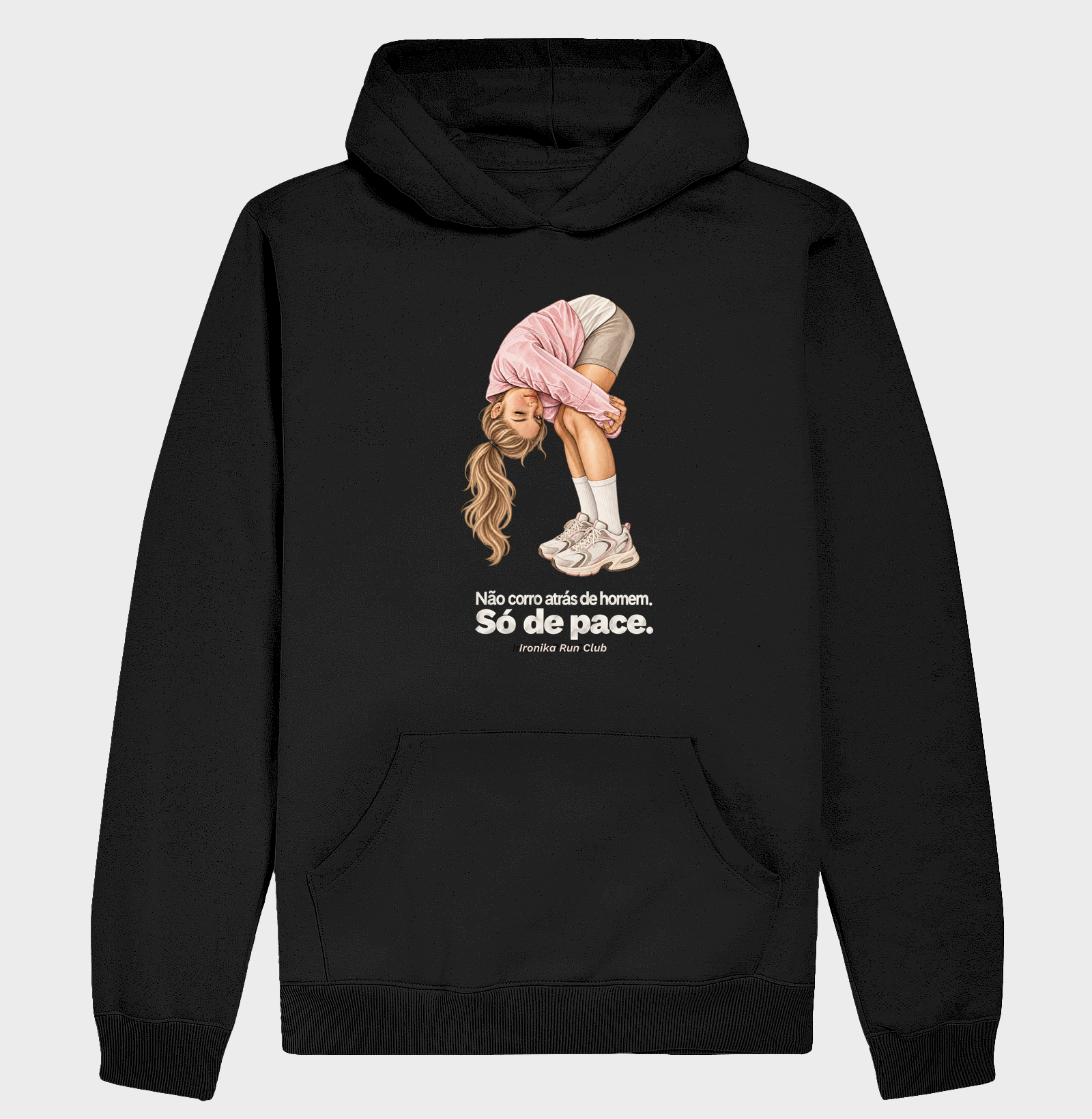 Não corro atrás de homem. Só de pace. - Hoodie Moletom