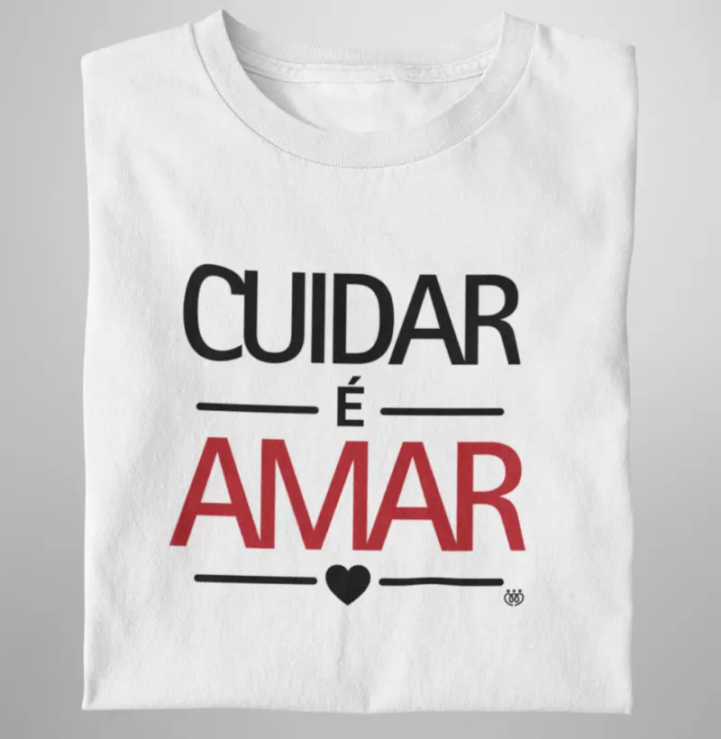 Cuidar é amar