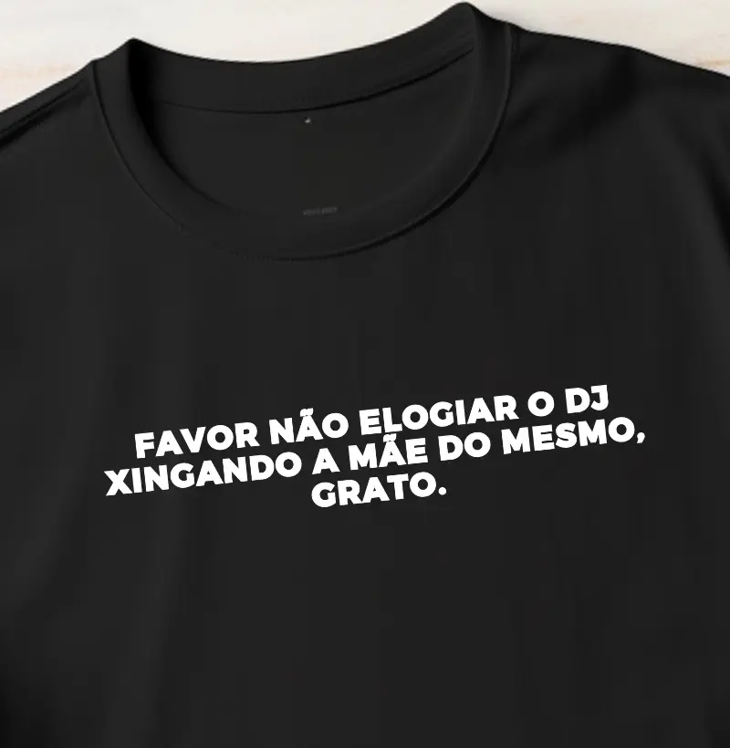 Pfvr, não xingue a mãe dos DJs 😂