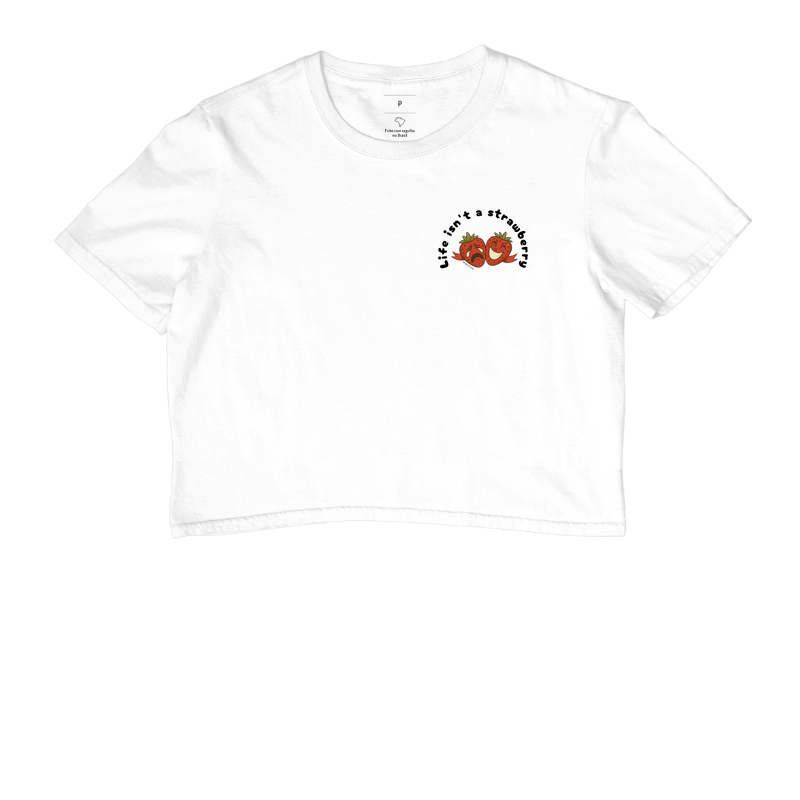 Life Isn't a strawberry - Mini