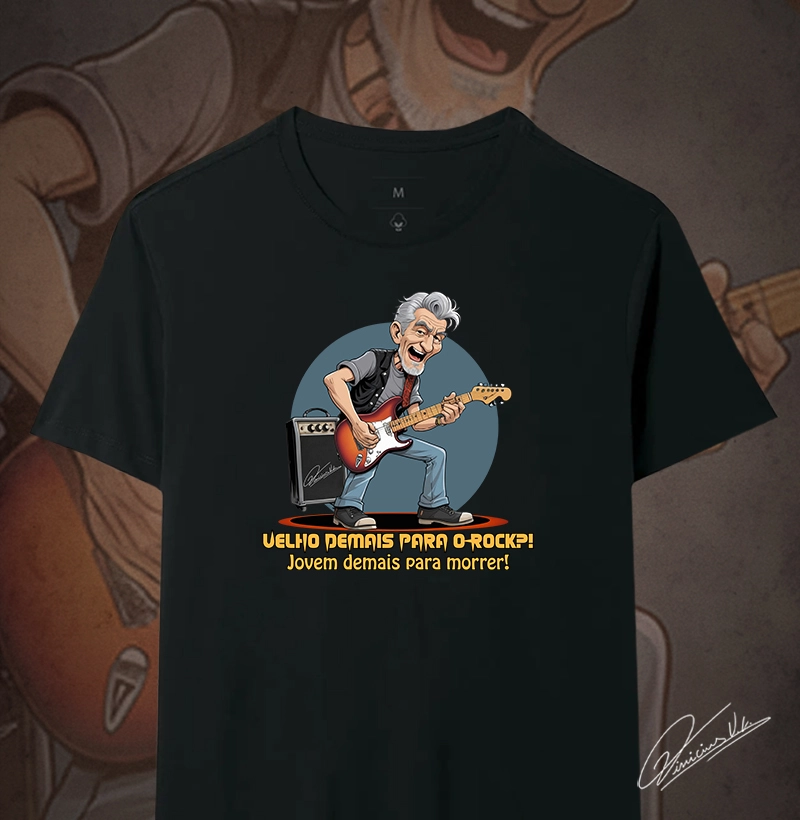 Velho demais para o Rock?! Jovem demais para morrer!