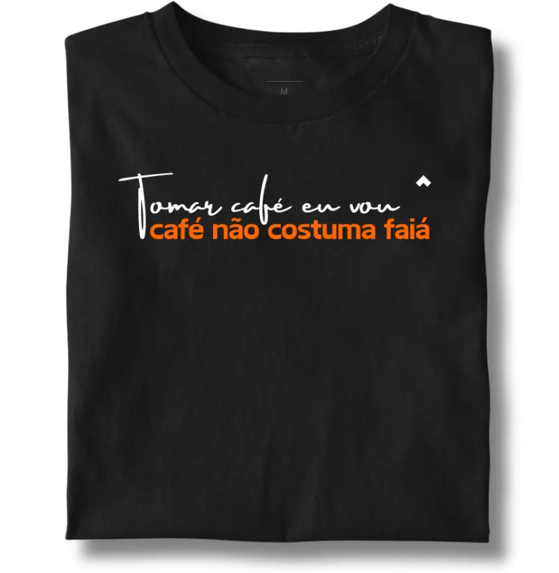 café não costuma faiá