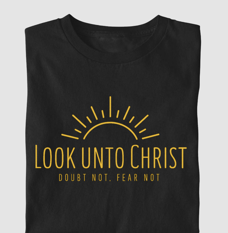 Camiseta "Look unto Christ"