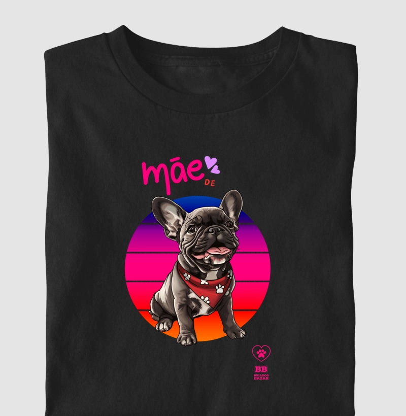 Camiseta Bulldog Francês "Mãe de Frenchie 7"