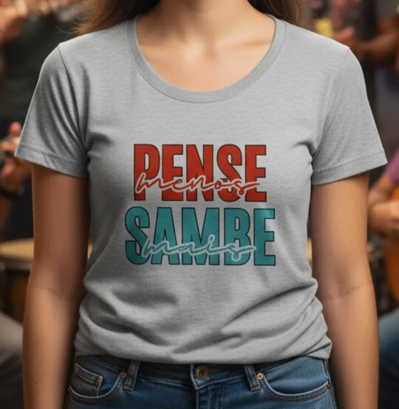 Pense menos Sambe mais