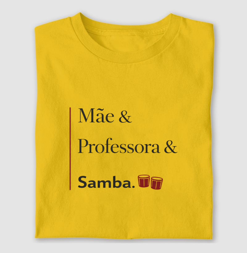 Mãe & Professora & Samba 
