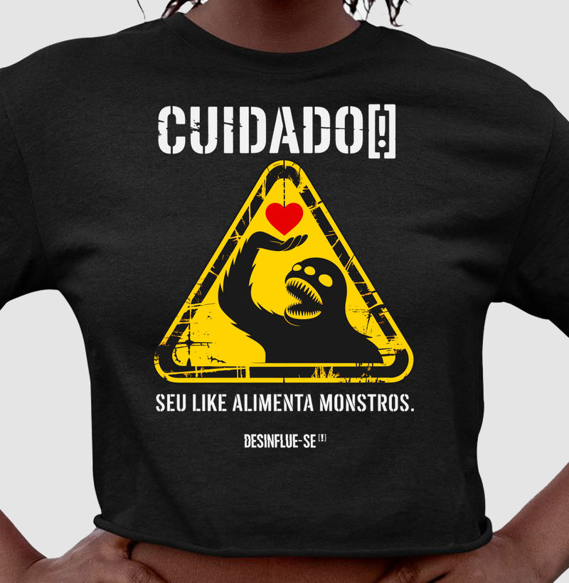 CUIDADO[!] SEU LIKE ALIMENTA MONSTROS.