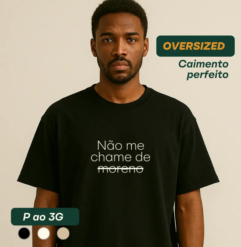 Não me chame de moreno
