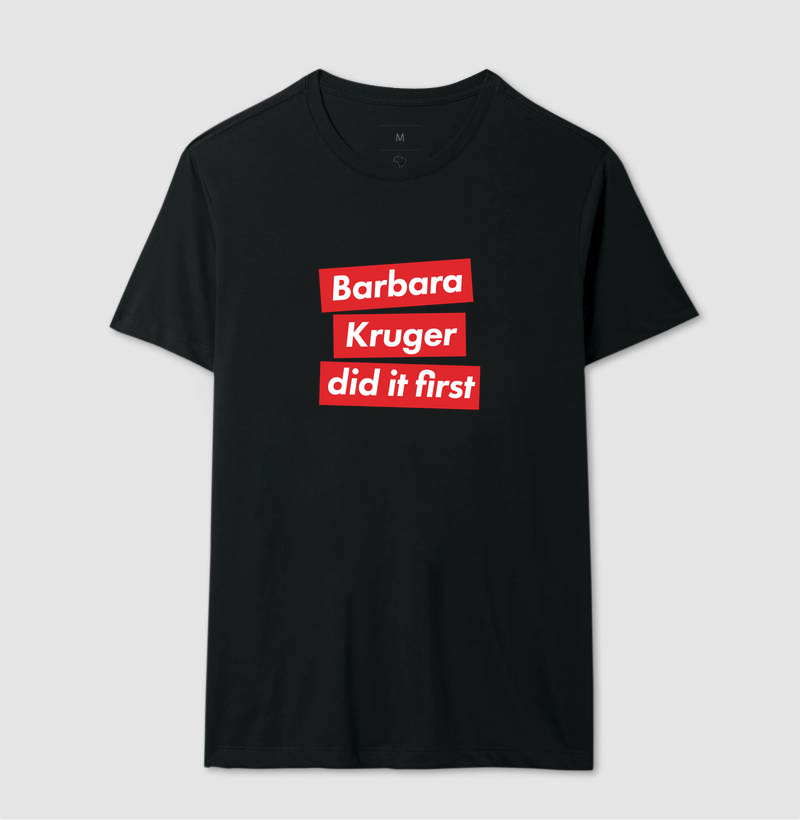 Barbara Kruger did it first
