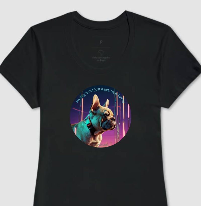Camiseta Feminina Mulher Slim Pet Family
