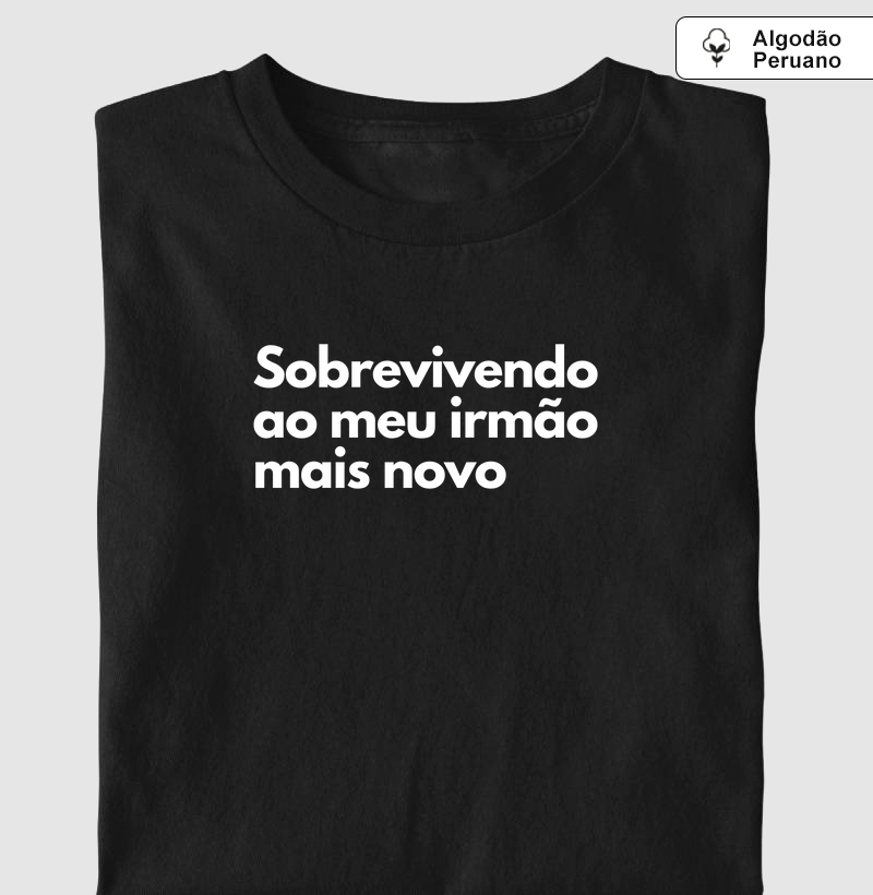 Sobrevivendo ao meu irmão mais novo (algodão peruano)