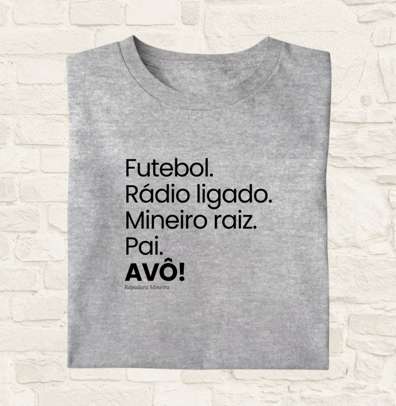 Futebol. Rádio ligado. Mineiro raiz. Pai. AVÔ!