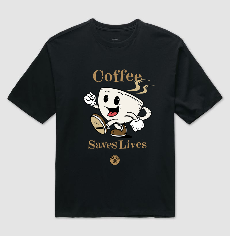 Camisa Café Coffee saves lives 