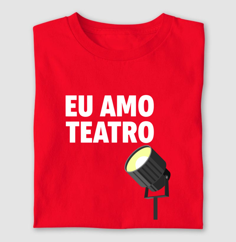 EU AMO TEATRO!